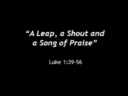 “A Leap, a Shout and