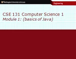 CSE 131 Computer Science 1