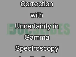 A New Method for Counting Loss Correction with Uncertainty in Gamma Spectroscopy Applications