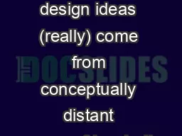Do the best design ideas (really) come from conceptually distant sources of inspiration