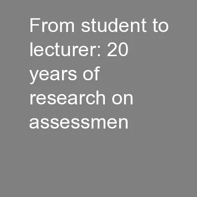 From student to lecturer: 20 years of research on assessmen