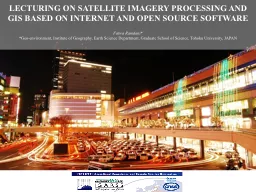 LECTURING ON SATELLITE IMAGERY PROCESSING AND GIS BASED ON