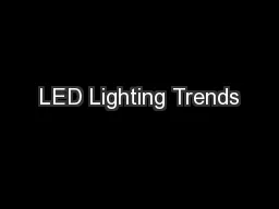LED Lighting Trends