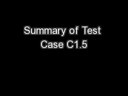 Summary of Test Case C1.5