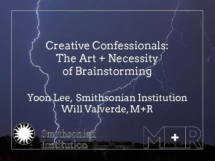 Creative Confessionals: the art= necessity of brainstorming