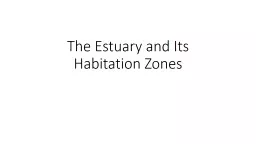 The Estuary and Its Habitation Zones