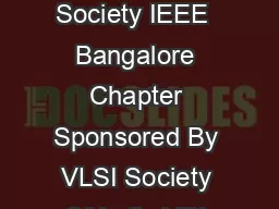 Sponsored By VLSI Society Of India VSI Technical Co Sponsors IEEE IEEE Computer Society