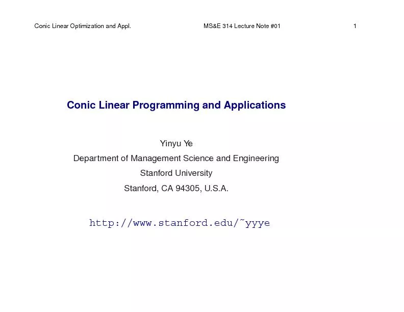 Conic Linear programming and applications