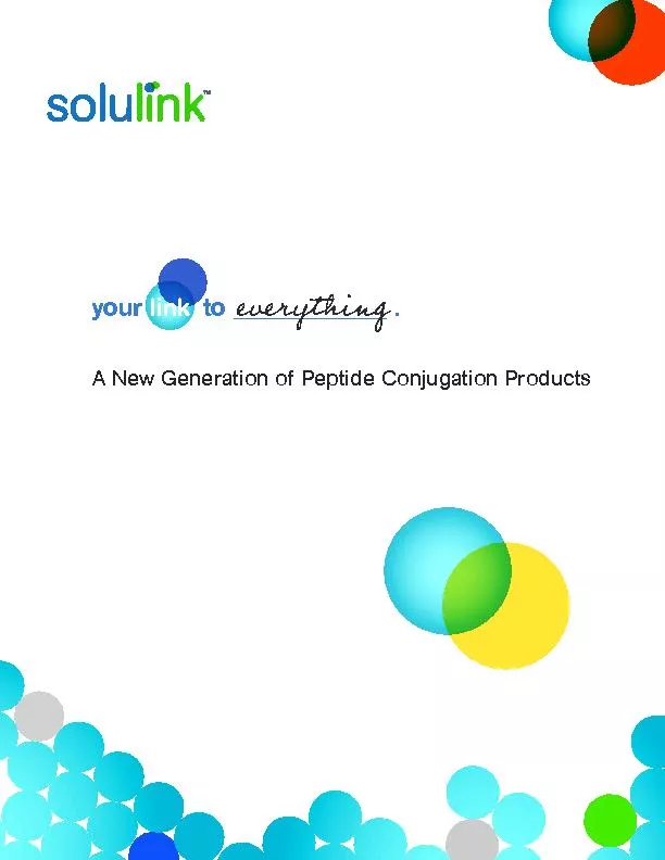 ____________ .
A New Generation of Peptide Conjugation Products