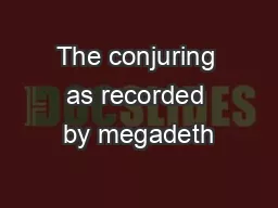 The conjuring as recorded by megadeth
