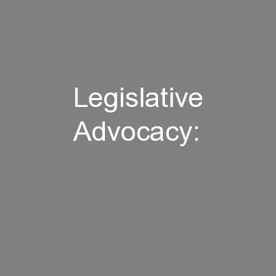 Legislative Advocacy: