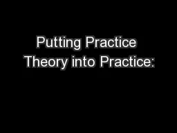 Putting Practice Theory into Practice:
