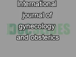 International journal of gynecology and obsterics
