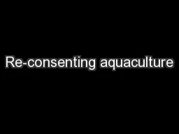 Re-consenting aquaculture