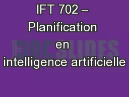 IFT 702 – Planification en intelligence artificielle