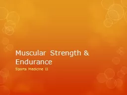 Muscular Strength & Endurance