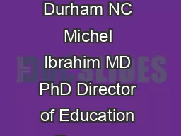 Department of Veterans Affairs Epidemiologic Research and Information Center at Durham NC Michel Ibrahim MD PhD Director of Education Program Lorraine Alexander DrPH Carl Shy MD DrPH Sherry Farr Grad
