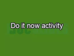 Do it now activity
