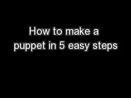 How to make a puppet in 5 easy steps
