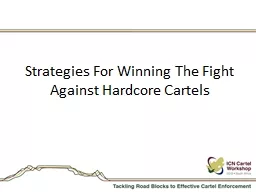 Strategies For Winning The Fight Against Hardcore Cartels