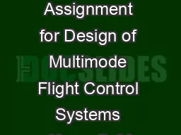 Eigenstructure Assignment for Design of Multimode Flight Control Systems Kenneth M