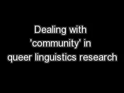 Dealing with 'community' in queer linguistics research