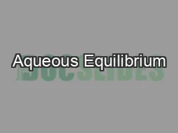 Aqueous Equilibrium
