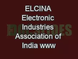 ELCINA Electronic Industries Association of India www