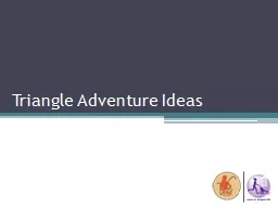 Triangle Adventure Ideas