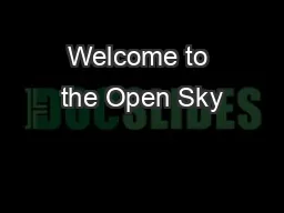 Welcome to the Open Sky
