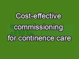 Cost-effective commissioning for continence care