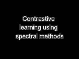 Contrastive learning using spectral methods