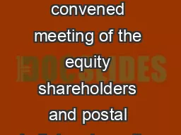 Court convened meeting of the equity shareholders and postal ballot and e-voting