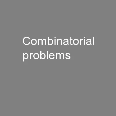 Combinatorial problems