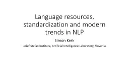 Language resources, standardization and modern trends in NL
