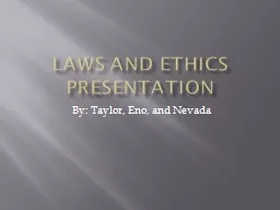 Laws and Ethics Presentation