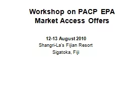 Workshop on PACP EPA Market Access Offers