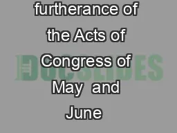 Distributed in furtherance of the Acts of Congress of May  and June  