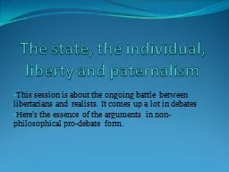 The state, the individual, liberty and paternalism