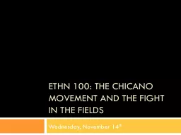 ETHN 100: The Chicano Movement and the Fight in the Fields