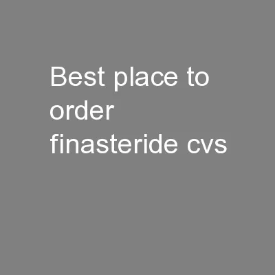 Best Place To Order Finasteride Cvs
