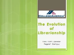 The Evolution of Librarianship