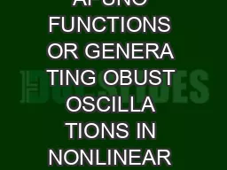 STRICT APUNO FUNCTIONS OR GENERA TING OBUST OSCILLA TIONS IN NONLINEAR SYSTEMS F