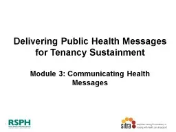 Delivering Public Health Messages for Tenancy Sustainment