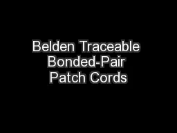 Belden Traceable Bonded-Pair Patch Cords