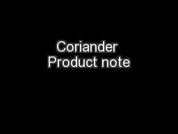 Coriander Product note
