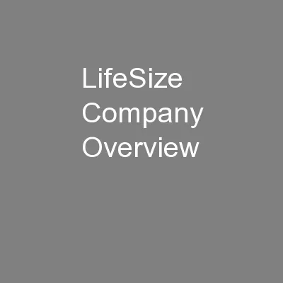 PPT-LifeSize Company Overview