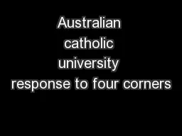 Australian catholic university response to four corners