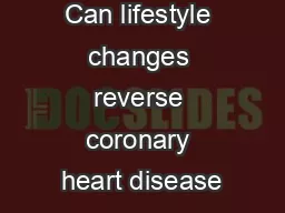 Can lifestyle changes reverse coronary heart disease