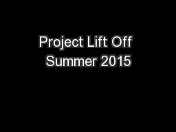 Project Lift Off Summer 2015